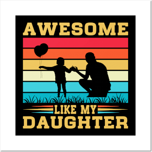 Awesome Like My Daughter Funny Fathers Mother Day Posters and Art